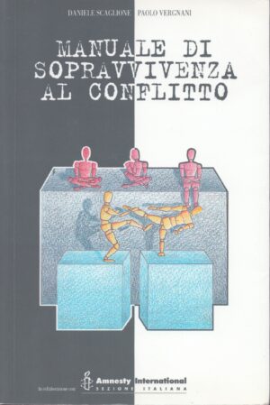MANUALE DI SOPRAVVIVENZA AL CONFLITTO