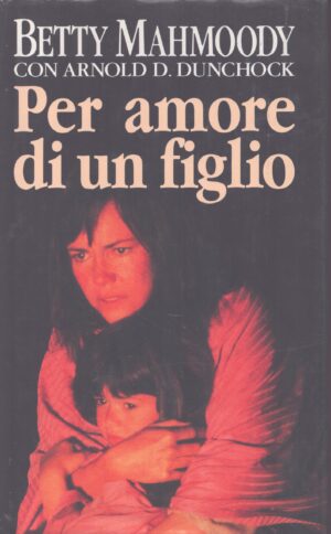 PER AMORE DI UN FIGLIO