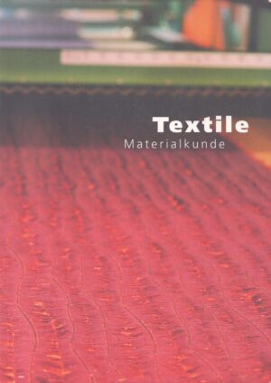 TEXTILE . MATERIALKUNDE