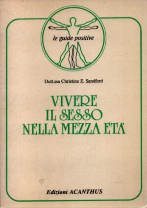 VIVERE IL SESSO NELLA MEZZA ETÀ