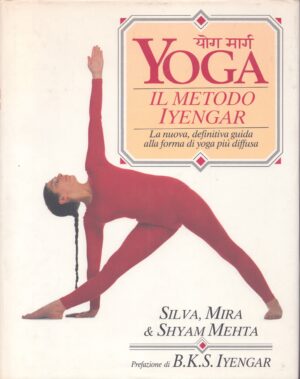 YOGA . IL METODO IYENGAR